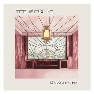 LP Ross Goldstein: Eigth House