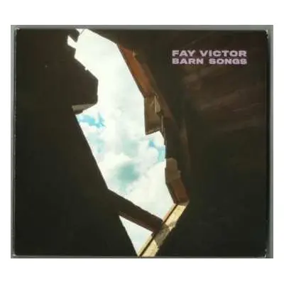 CD Fay Victor: Barn Songs DIGI