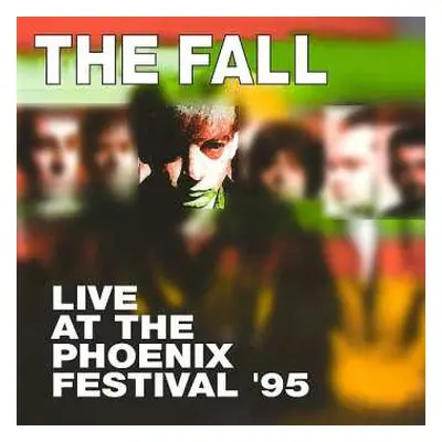 CD The Fall: Live At The Phoenix Festival '95