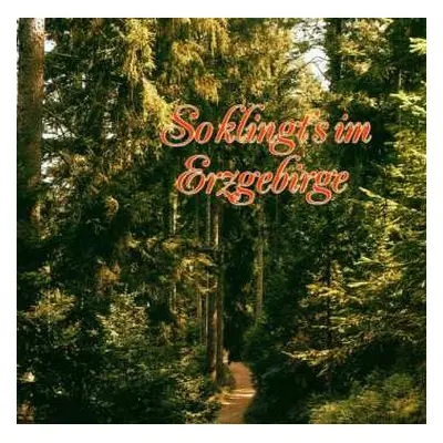 CD Various: So Klingt's Im Erzgebirge