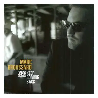 2CD Marc Broussard: Keep Coming Back