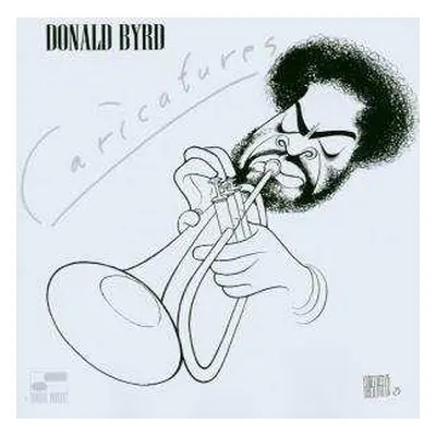 CD Donald Byrd: Caricatures