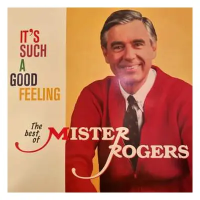 LP Mister Rogers: It's Such A Good Feeling: The Best of Mister Rogers