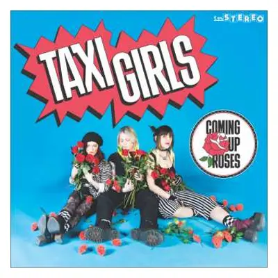 LP Taxi Girls: Coming Up Roses