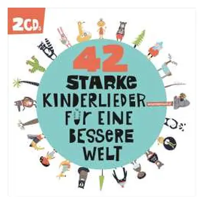 2CD Various: 42 Starke Kinderlieder Für Eine Bessere Welt