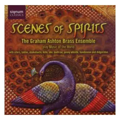 CD Graham Ashton Brass Ensemble: Scenes Of Spirits