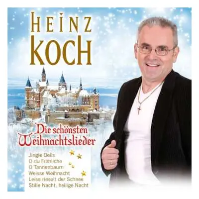 CD Heinz Koch: Die Schönsten Weihnachtslieder