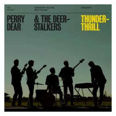 SP Perry Dear & The Deerstalkers: Thunderthrill