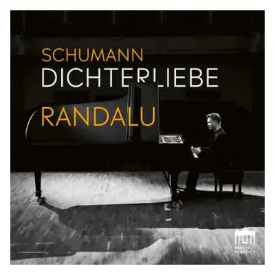 CD Robert Schumann: Dichterliebe Op.48 (fassung Für Klavier)