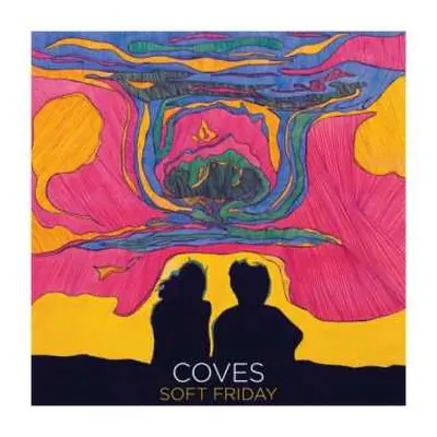 LP Coves: Soft Friday