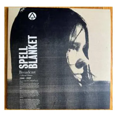 2LP Broadcast: Spell Blanket (Collected Demos 2006-2009)