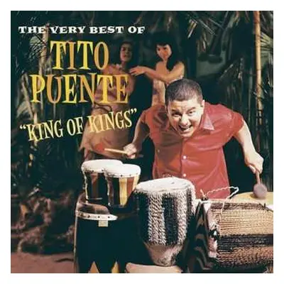 CD Tito Puente: King Of Kings: The Very Best Of Tito Puente