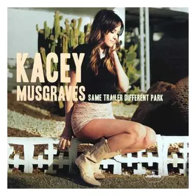 LP Kacey Musgraves: Same Trailer Different Park