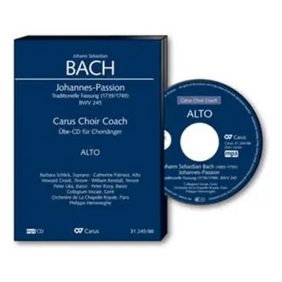 CD Various: Carus Choir Coach - Johann Sebastian Bach: Johannes-passion Bwv 245 (alt)