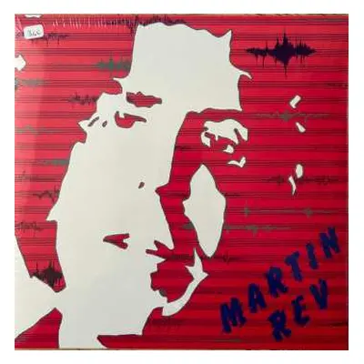 LP Martin Rev: Martin Rev