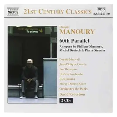 2CD Philippe Manoury: 60th Parallel