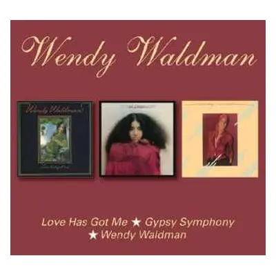 2CD Wendy Waldman: Love Has Got Me / Gypsy Symphony / Wendy Waldman