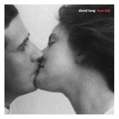 CD David Lang: Love Fail