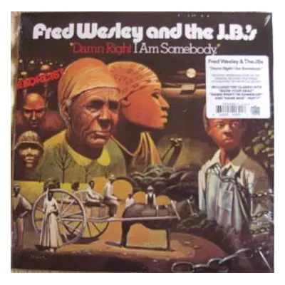 LP Fred Wesley & The JB's: Damn Right I Am Somebody