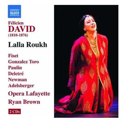 2CD Félicien-César David: Lalla Roukh