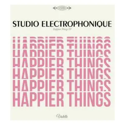 LP Studio Electrophonique: Happier Things EP LTD