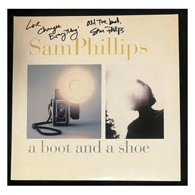 LP Sam Phillips: A Boot And A Shoe