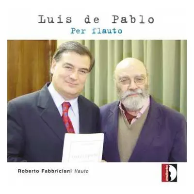 CD Luis de Pablo: Per Flauto