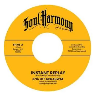 LP 87th Off Broadway & Larry Sanders: Instant Replay / Im In Love