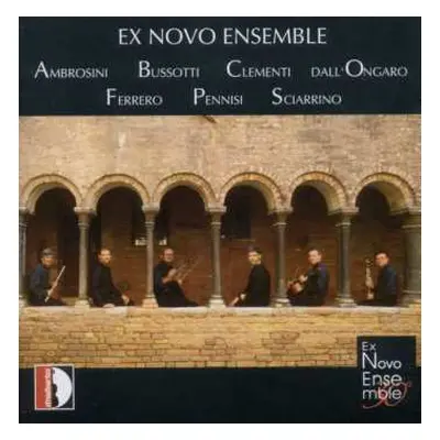 CD Salvatore Sciarrino: Ex Novo Ensemble - Trentennale (30°)