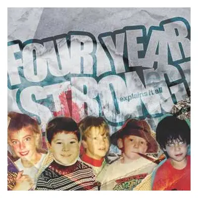 LP Four Year Strong: Explains It All CLR | LTD