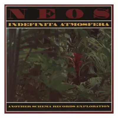 2LP Neos: Indefinita Atmosfera