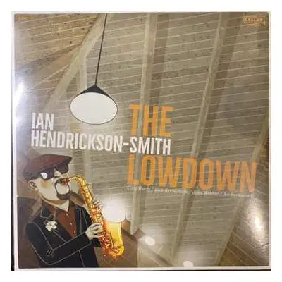 LP Ian Hendrickson-Smith: The Lowdown