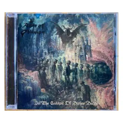 CD Altar Of Oblivion: In The Cesspit Of Divine Decay