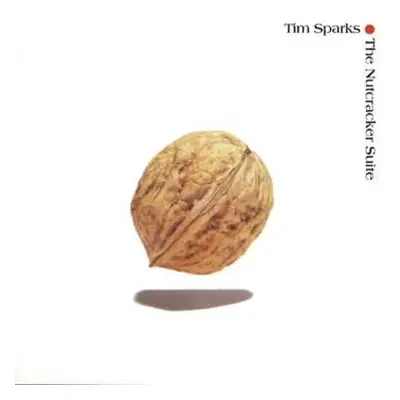 CD Tim Sparks: The Nutcracker Suite