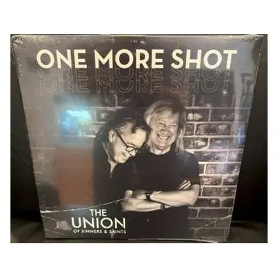 LP The Union Of Sinners & Saints: One More Shot