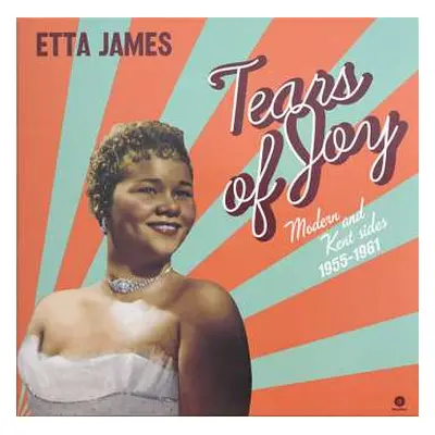 LP Etta James: Tears Of Joy Modern and Kent Sides 1955-1961 LTD