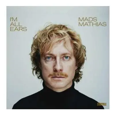 LP Mads Mathias: I'm All Ears