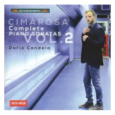 2CD Domenico Cimarosa: Complete Piano Sonatas Vol .2