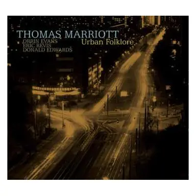 CD Thomas Marriott: Urban Folklore