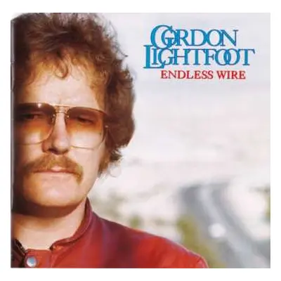 CD Gordon Lightfoot: Endless Wire