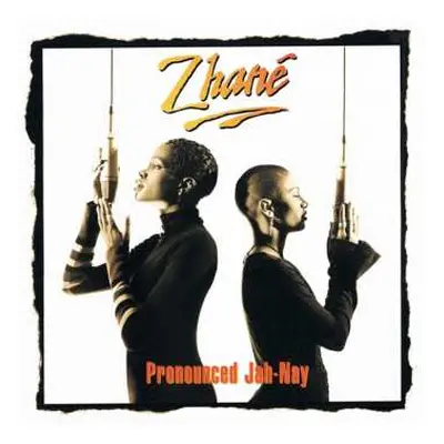 2LP Zhané: Pronounced Jah-Nay CLR | LTD