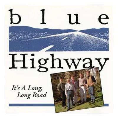 CD Blue Highway: It's A Long, Long Road