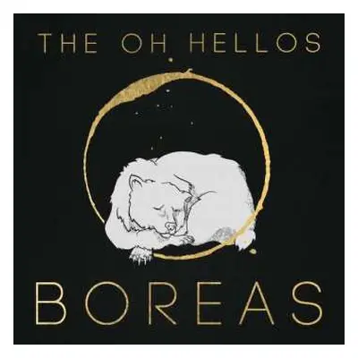 LP The Oh Hellos: Boreas / Zephyrus