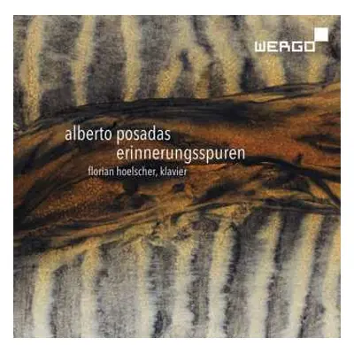 CD Alberto Posadas: Erinnerungsspuren