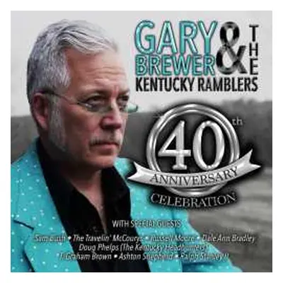 CD Gary Brewer: 40th Anniversary Celebration