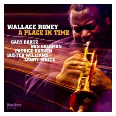 CD Wallace Roney: A Place In Time