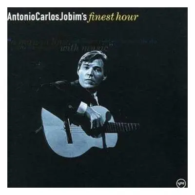 CD Antonio Carlos Jobim: Antonio Carlos Jobim's Finest Hour