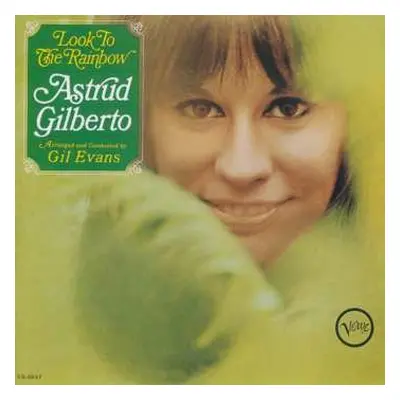 CD Astrud Gilberto: Look To The Rainbow