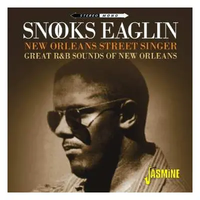 2CD Snooks Eaglin: New Orleans Street Singer - Great R&B Sounds Of New Orleans