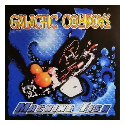 2LP Galactic Cowboys: Machine Fish / Feel The Rage CLR